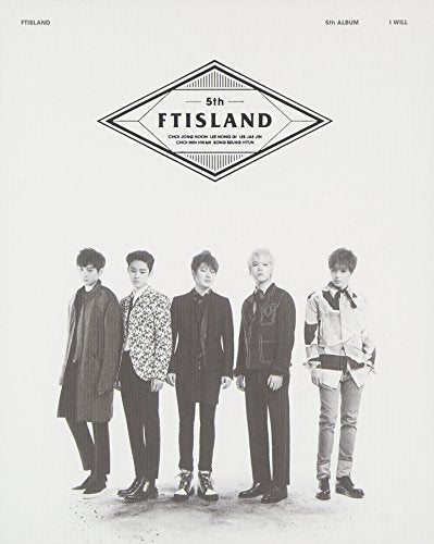 5集 - I Will(韓国盤) [CD] FTIsland