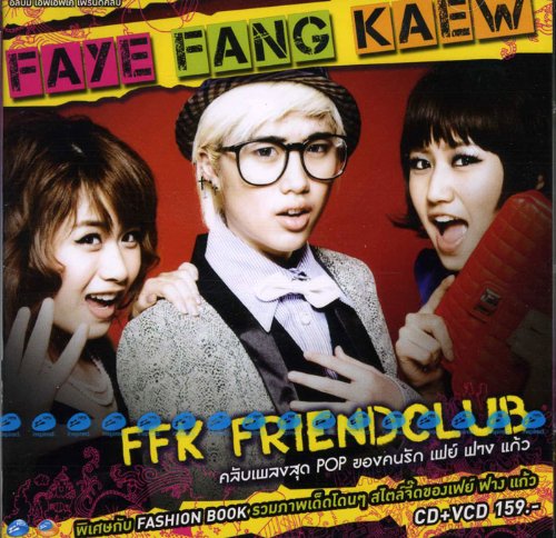 Friend Club [CD] Ffk (Faye Fang Kaew)