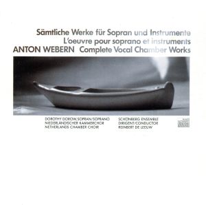 Webern;Cmplt Vocal Cham.Mu. [CD] De Leeuw Schonberg Ens; Dorow
