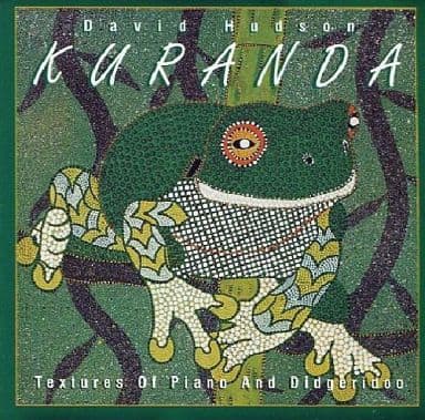 Kuranda [CD] Hudson， David