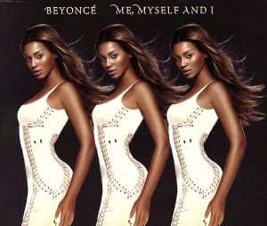 Me， Myself and I [CD] Beyonce