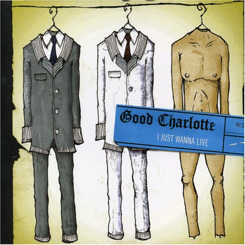I Just Wanna Live [CD] Good Charlotte