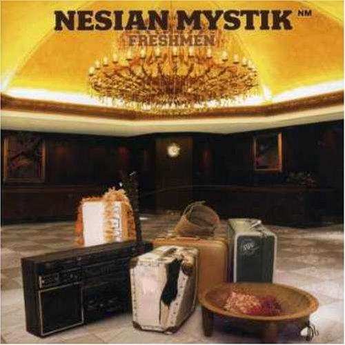 Freshmen [CD] Nesian Mystik
