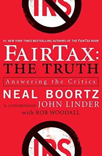FairTax: The Truth: Answering the Critics [ペーパーバック] Boortz， Neal Linder， John; Woodall， Rob