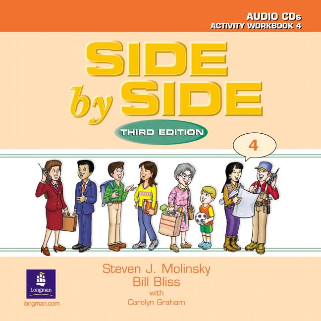 Side by Side Level 4 Activity Workbook CDs (2) [Feb 07， 2003] Molinsky， Steven J.; Bliss， Bill