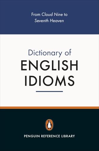 The Penguin Dictionary of English Idioms [ペーパーバック] Gulland， Daphne M.; Hinds-Howell， David G.