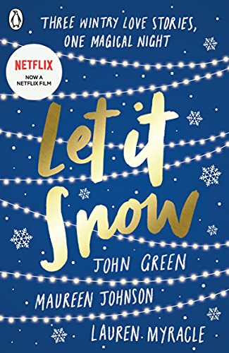 Let It Snow: Three Holiday Stories [ペーパーバック] Green， John Myracle， Lauren; Johnson， Maureen