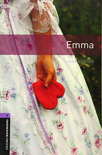 Oxford Bookworms Library: Level 4:: Emma: Graded readers for secondary and adult learners [ペーパーバック] Austen， Jane; West， Clare
