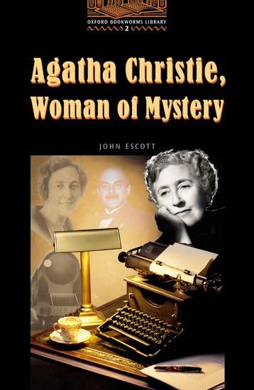 Agatha Christie: Woman of Mystery， Level 2 (Oxford Bookworms ELT) Escott， John; Hedge， Tricia