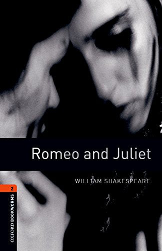 Romeo and Juliet (Oxford Bookworms Library Stage 2) Shakespeare， William; McCallum， Alistair