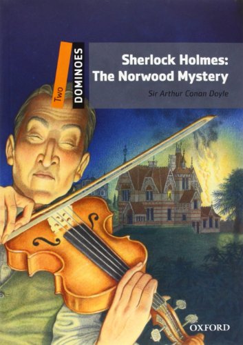 Sherlock Holmes: The Norwood Mystery (Dominoes， Level 2) [ペーパーバック] Page， Jeremy Doyle， Arthur Conan， Sir; Scott， Susan