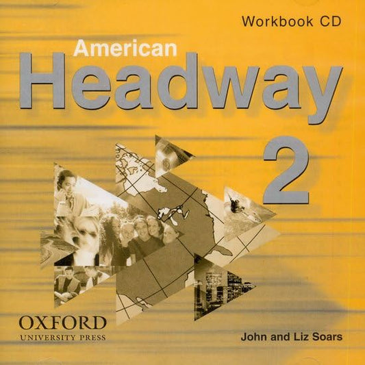 American Headway: Level 2 [Dec 06， 2001] Soars， Liz; Soars， John
