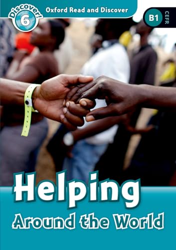 Read and Discover Level 6 Helping Around the World (Oxford Read and Discover) [ペーパーバック] Sarah Medina