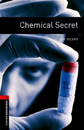 Chemical Secret: 1000 Headwords (Oxford Bookworms Library) [ペーパーバック] [Nov 15， 2007] Bassett， Jennifer Hedge， Tricia; Baxter， Alison