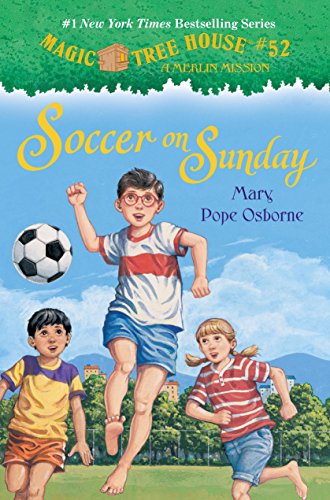 Soccer on Sunday (Magic Tree House (R) Merlin Mission) Osborne， Mary Pope; Murdocca， Sal