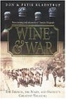Wine and War [ペーパーバック] Kladstrup， Donald & Petie
