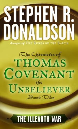 The Illearth War (The First Chronicles: Thomas Covenant the Unbeliever) [マスマーケット] Donaldson， Stephen R.