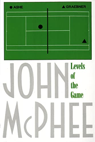 Levels of the Game [ペーパーバック] McPhee， John