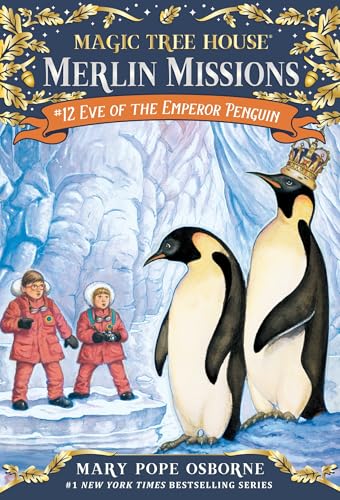 Eve of the Emperor Penguin (Magic Tree House Merlin Mission) [ペーパーバック] Osborne， Mary Pope; Murdocca， Sal