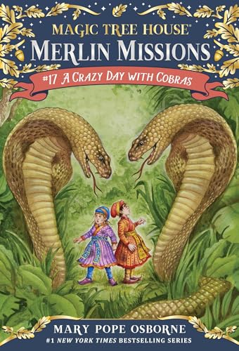 A Crazy Day with Cobras (Magic Tree House Merlin Mission) [ペーパーバック] Osborne， Mary Pope; Murdocca， Sal