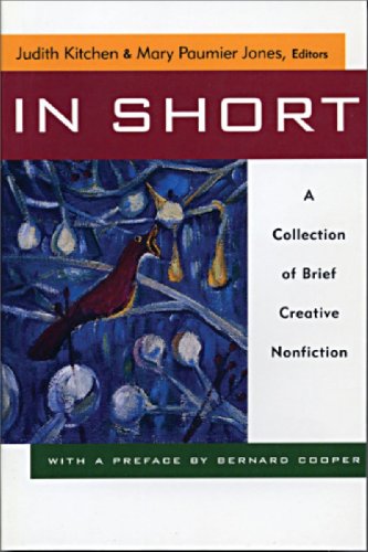 In Short: A Collection of Brief Creative Nonfiction [ペーパーバック] Kitchen， Judith; Jones， Mary Paumier