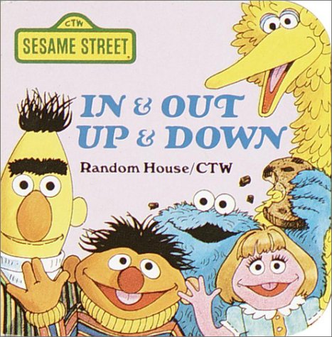 In & Out， Up & Down (A Chunky Book(R)) Sesame Street