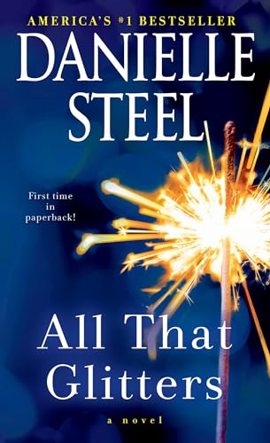 All That Glitters: A Novel [マスマーケット] Steel， Danielle