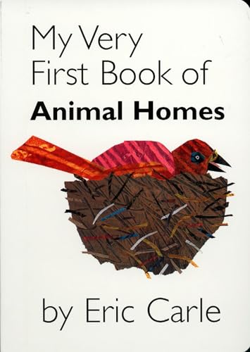 My Very First Book of Animal Homes [ボードブック] Carle， Eric