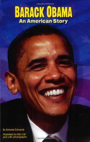 Barack Obama: An American Story Edwards， Roberta; Call， Ken