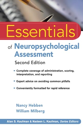 Essentials of Neuropsychological Assessment [ペーパーバック] Hebben， Nancy; Milberg， William