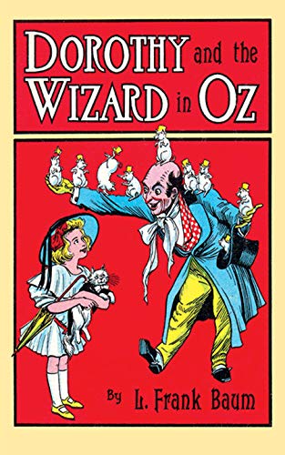 Dorothy and the Wizard in Oz (Dover Children's Classics) [ペーパーバック] Baum， L. Frank