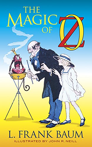 The Magic of Oz (Dover Children's Classics) [ペーパーバック] Baum， L. Frank