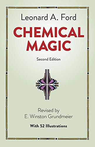 Chemical Magic (Dover Books on Chemistry) [ペーパーバック] [Jul 27， 1993] Ford， Leonard A.