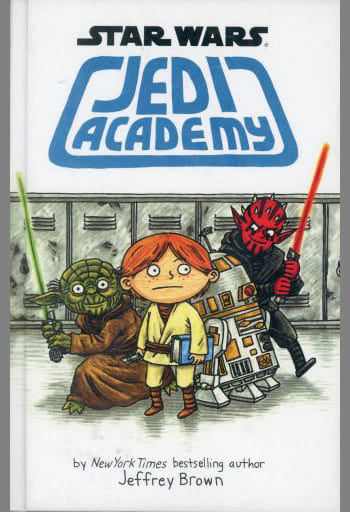 Jedi Academy (Star Wars Jedi Academy， 1) [Aug 27， 2013] Brown， Jeffrey