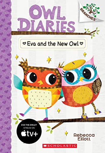 Eva and the New Owl (Owl Diaries) [ペーパーバック] Elliott， Rebecca