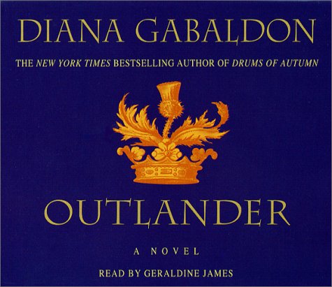 Outlander [Jul 17， 2001] Gabaldon， Diana; James， Geraldine