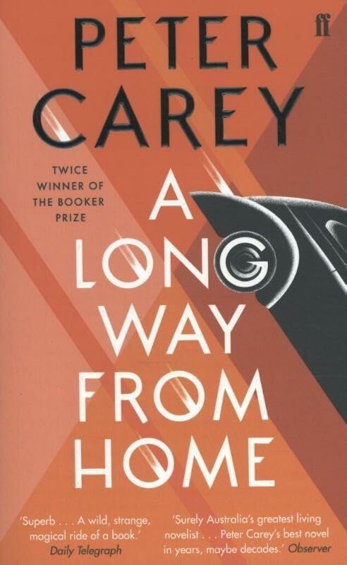 A Long Way From Home [ペーパーバック] Carey， Peter