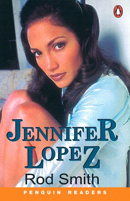 *JENNIFER LOPEZ PGRN1 (Penguin Readers Series) [Jun 08， 2000] Smith， Rod