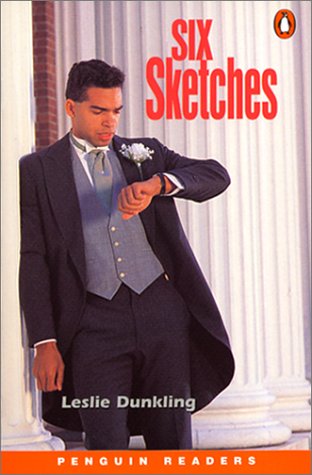 *SIX SKETCHES PGRN1 (Penguin Readers， Level 1) Dunkling， L