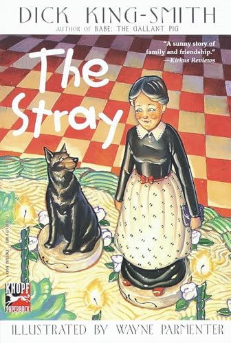 The Stray [ペーパーバック] King-Smith， Dick