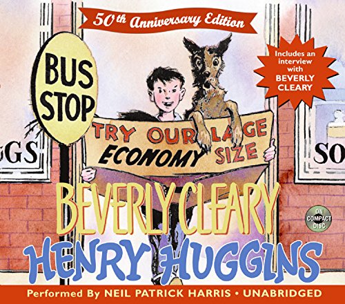 Henry Huggins CD (Henry Huggins， 1) [Apr 10， 2001] Cleary， Beverly; Harris， Neil Patrick