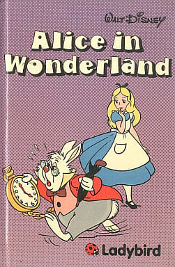 Alice in Wonderland (Easy Readers S.) [Jan 29， 1987] Carroll， Lewis; Disney， Walt