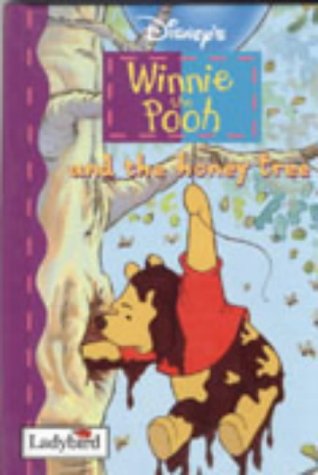 Winnie the Pooh and the Honey Tree (Winnie the Pooh S.) Milne， A. A.