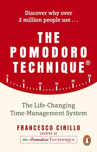 The Pomodoro Technique: The Life-Changing Time-Management System [ペーパーバック] Cirillo， Francesco