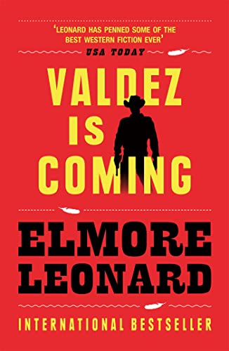 Valdez is Coming [ペーパーバック] Leonard， Elmore