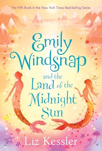 Emily Windsnap and the Land of the Midnight Sun [ペーパーバック] Kessler， Liz; Ledwidge， Natacha