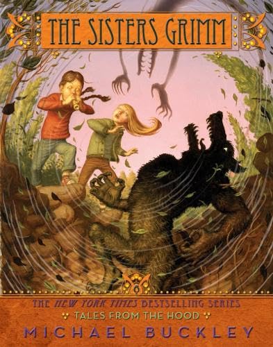 The Sisters Grimm: Book Six: Tales from the Hood Buckley， Michael; Ferguson， Peter