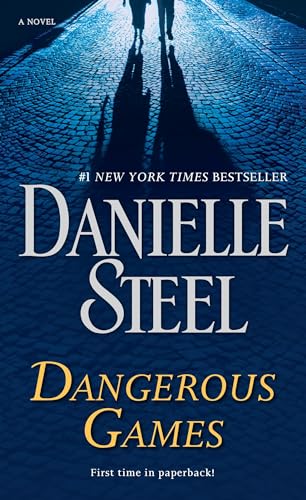 Dangerous Games: A Novel [マスマーケット] Steel， Danielle