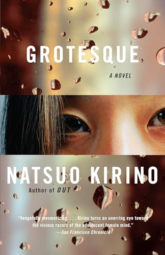 Grotesque: A Thriller (Vintage International) [ペーパーバック] Kirino， Natsuo