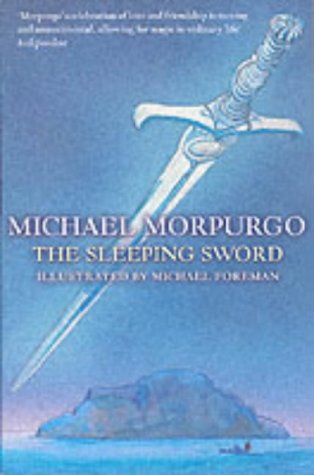 The Sleeping Sword Morpurgo， Michael
